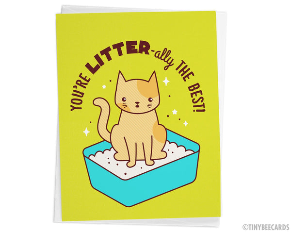 Funny Cat Litter Valentine Love Card "You're LITTER-ally the Best!"