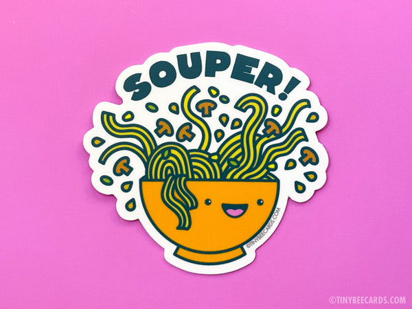 Cute Noodle Soup Vinyl Sticker "Souper!"