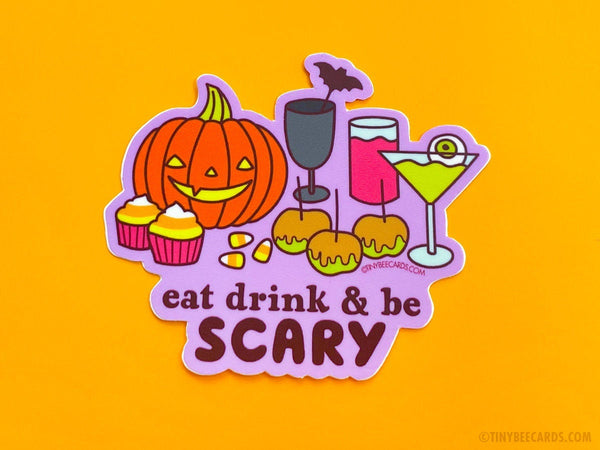Halloween Vinyl Sticker Eat Drink and Be Scary - cute spooky season decal, fall autumn vibes, goth sticker, halloween candy, laptop phone