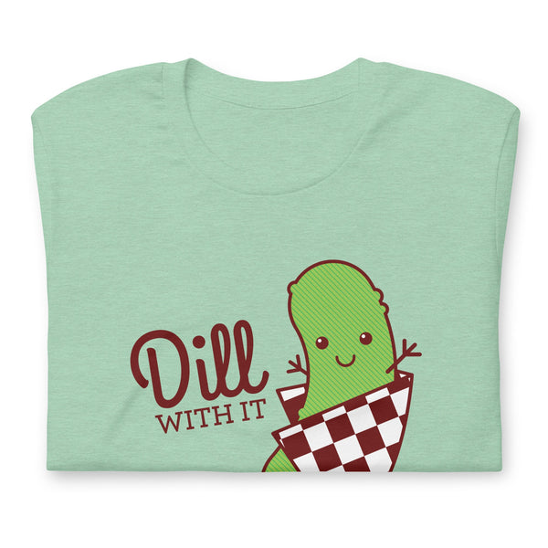 Dill With It Pickle Triblend Tee - funny t-shirt, dill pickle tee, funny pickle gifts, pun shirt, graphic tees, men's women's t-shirts