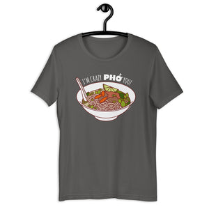 Funny Pho T-Shirt "Crazy Pho You" - valentine gift, foodie gifts, gifts for women & men, men's women's shirts, Vietnamese pho soup tee