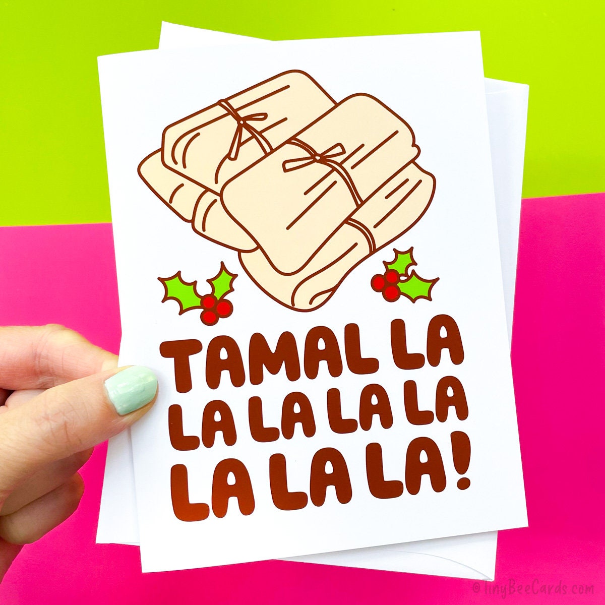 Tamales Christmas Card - Funny Greeting, Tamal Mexican & South American Food