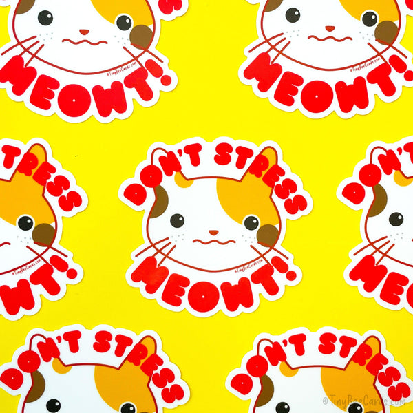 Don't Stress Meowt Cat Vinyl Sticker - anxiety sticker, mental health, dishwasher safe water bottle decal