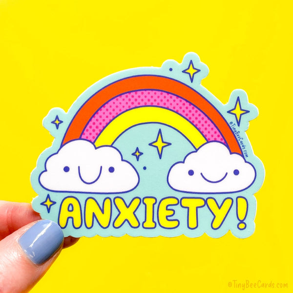 Anxiety! Vinyl Sticker - Funny Rainbow Humorous Mental Health Water Bottle Tumbler Decal