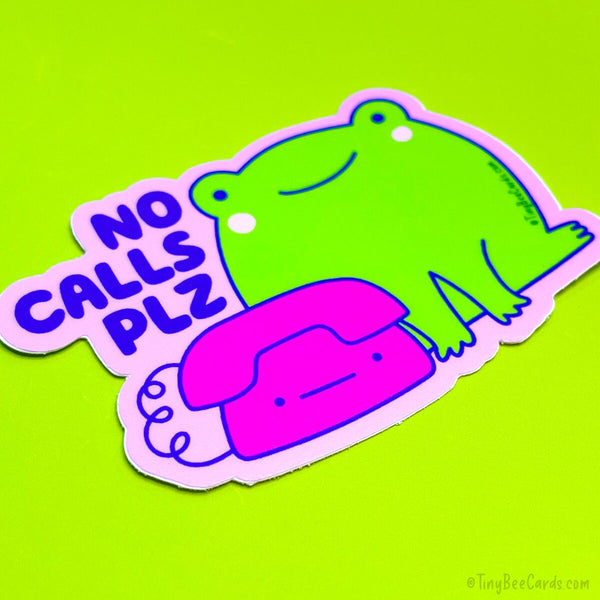 No Calls Please Frog Vinyl Sticker - Funny Social Anxiety Water Bottle Decal