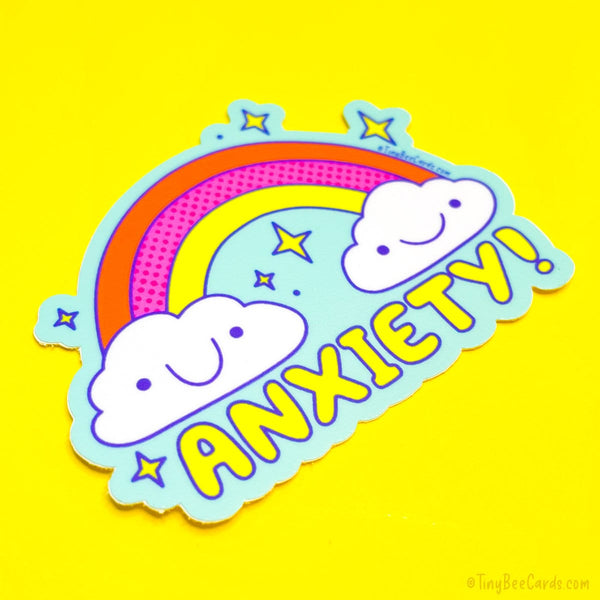 Anxiety! Vinyl Sticker - Funny Rainbow Humorous Mental Health Water Bottle Tumbler Decal