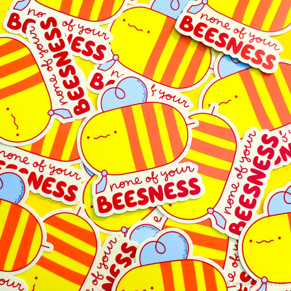 None of Your Beesness Business Bee Vinyl Sticker - Funny Cute Decal for Water Bottle, Planner Etc