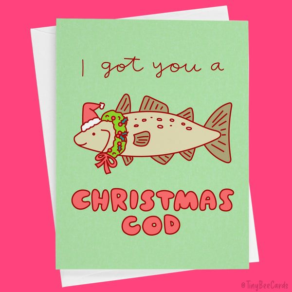 Christmas Cod Card "I got you a Christmas Cod" - Funny Holiday Cod Fish Card