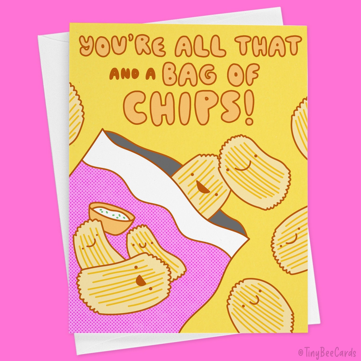Potato Chips Valentines Day Love Card "You're All That and a Bag of Chips!"