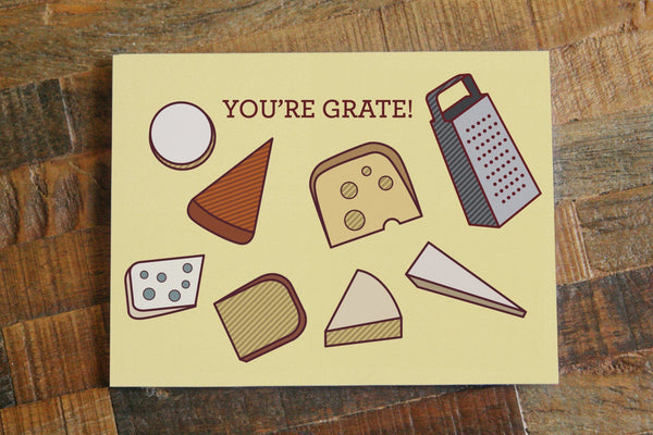 Cheese Pun Card "You're Grate"